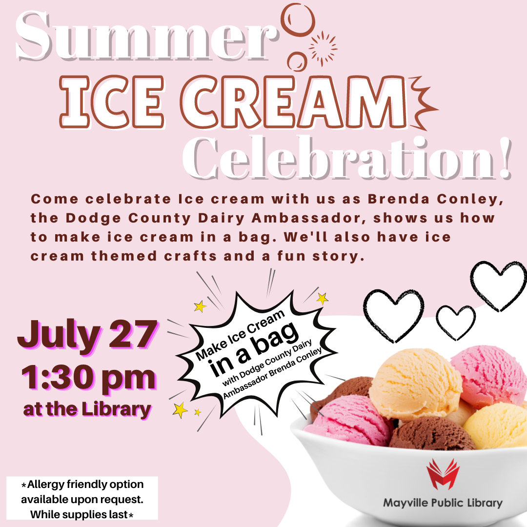 https://www.mayville.lib.wi.us/wp-content/uploads/2022/07/Ice-Cream-Celebration-Summer-2022.png